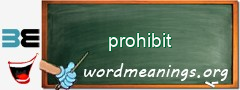 WordMeaning blackboard for prohibit